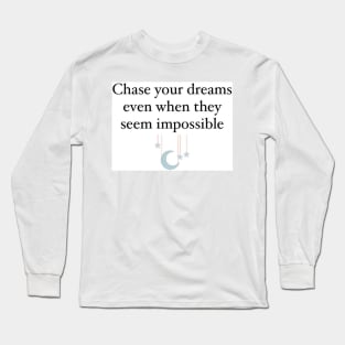 Quote Design Long Sleeve T-Shirt